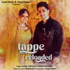 About Tappe Reloaded Song